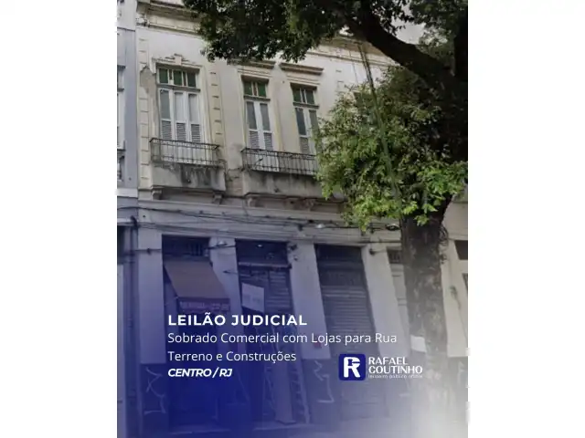 Sobrado Comercial com Lojas para Rua e Pavimento Superior na R. Carlos Sampaio, Centro/RJ. Terreno e Respectivas Construções. Pague em até 60 vezes.
