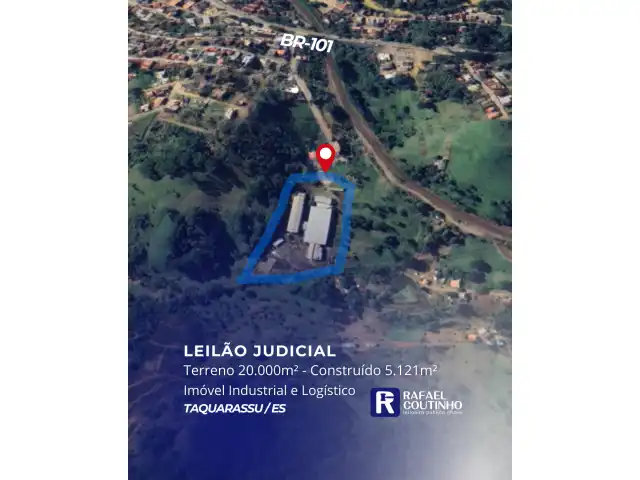 Imóvel Industrial e Logístico em Taquarassu/ES - Área total 20.000m² Área Construída 5.121m². Terreno e Respectivas Construções. Pague em até 60 vezes.