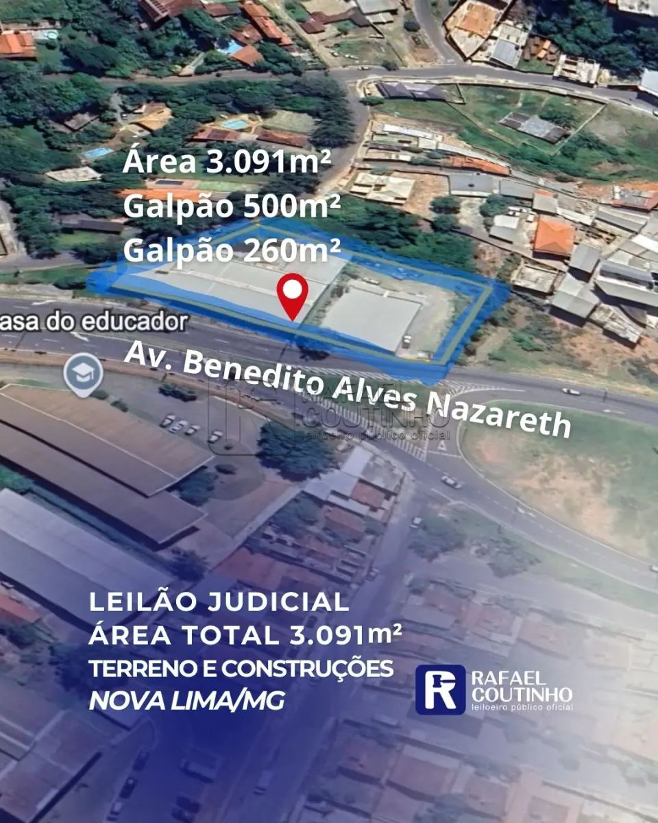 LOTE ÚNICO - Área 3.091m² com um Galpão de 500m² e outro de 260m² - Móveis Aramuni - Nova Lima/MG. Terreno e Respectivas Construções. Pague em até 60 vezes.