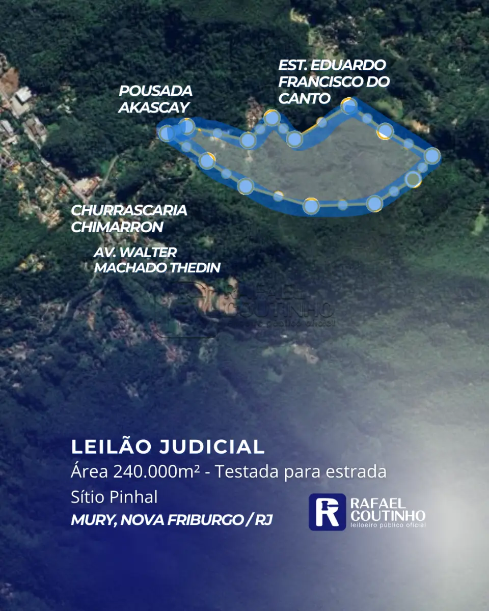 LOTE ÚNICO - Área com 240.000m², conhecido como Sítio Pinhal, com entrada ao lado da Churrascaria Chimarron em Mury, Nova Friburgo/RJ. Terreno e Respectivas Construções.