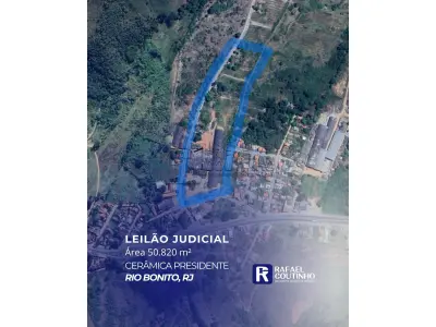 LOTE ÚNICO - Área de 50.820m² penhorada da empresa Cerâmica Presidente, localizada a 200m da Rodovia Via Lagos (RJ124) - Rio Bonito/RJ. Terreno e Respectivas Construções. Pague em até 60 vezes.