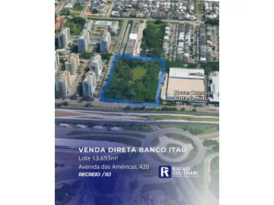 Lote de Terreno com 13.693m², na Av. das Américas, nº 420, Rio de Janeiro – VENDA DIRETA CONDICIONADA BANCO ITAÚ. Parcele em até 72x direto com o Banco Itaú.