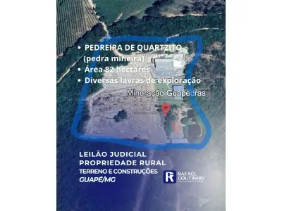 LOTE ÚNICO - Fazenda Pedra Vermelha com Diversas Lavras de Exploração de Quartzito (pedra mineira) - Área 82,53 hectares em Guapé/MG - Terreno e Respectivas Construções. Pague em até 60 vezes.